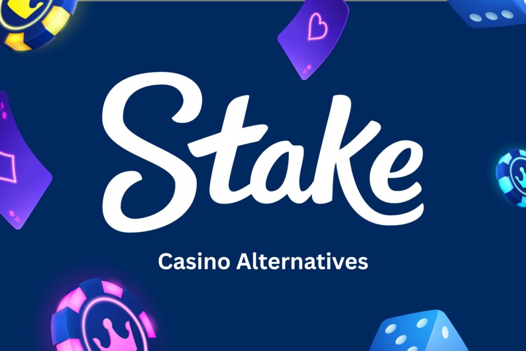 Stake casino alternatives